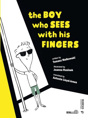 cover image of The boy who sees with his fingers